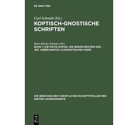 Koptisch-Gnostische Schriften, Band 1, Die Pistis Sophia. Die (Copertina rigida)