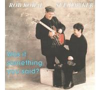 Koral - Was It Somthing You Said [Import]