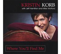 Korb, Kristin - Where You'll Find Me