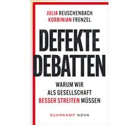 Korbinian Frenz Defekte Debatten: Warum wir als Gesellschaft (Copertina rigida)