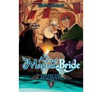 Kore Yamazaki The Ancient Magus' Bride: Collected Fragments Vol. 1 (Tascabile)