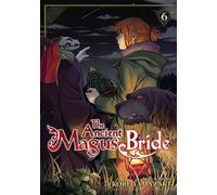 Kore Yamazaki The Ancient Magus' Bride Vol. 6 (Tascabile) Ancient Magus' Bride