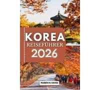 Korea Reiseführer 2026