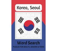 Korea, Seoul Word Search Puzzle Book: Solve some easy word puzzles about must-visit places and must-try foods in Korea, Seoul! | 6x9 inches 110pages | 50+ puzzles