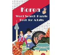 Korea Word Search Puzzle Book: Word Searches with Easy to Read Print about Korea, Culture, Places and More | 6x9 inches, 110 pages | 50+ Puzzles… Book your flight to Korea Now!