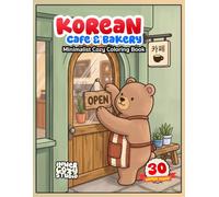 Korean Cafe & Bakery : Minimalist Cozy Coloring Book