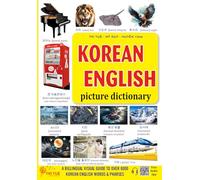 Korean - English Picture Dictionary: Learn Korean Vocabulary the Easy and Fun Way
