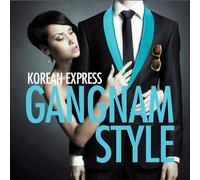 Korean Express - Gangnam Style