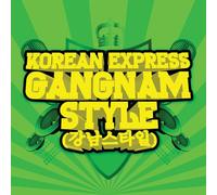 Korean Express - Gangnam Style Extended Mix