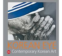 Korean Eye. Contemporary korean art. Ediz. illustrata (Vol. 2)