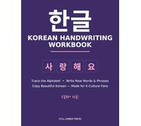 Korean Handwriting Workbook for Beginners: Learn Hangul with Guided Tracing - Alphabet, Syllables, K-Pop & K-Drama Words and Phrases, Korean Poems Copywork (Large 8.5 x 11)
