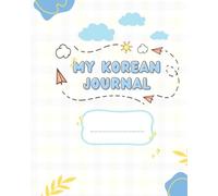 Korean Journaling Guide: Korean language learning diary