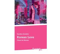 Korean Love: Chaos im Herzen