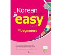 Korean Made Easy for Beginners: with Free MP3 Download and Key Phrase Booklet
