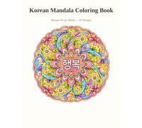 Korean Mandala Coloring Book: Hangul Art for Adults - 30 Designs