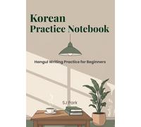 Korean Practice Notebook: Hangul Writing Practice for Beginners | Aesthetic Korean Language Workbook with Grid Paper for Learning Korean Alphabet