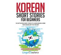 Korean Short Stories for Beginners (Tascabile) Easy Korean Stories