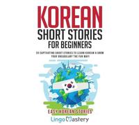 Korean Short Stories for Beginners (Tascabile) Easy Korean Stories