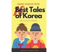 Korean Unnie Learn Korean with 10 Best Tales of Korea (Tascabile)