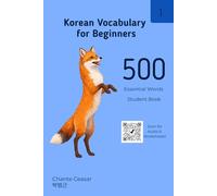 Korean Vocabulary for Beginners 1: 500 Essential Words Student book