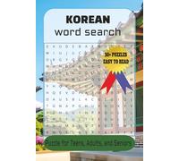 Korean Word Search Puzzle Book: Easy to Read Featuring Hangul, Korean Language, South Korea, and More | 6×9 Inches, 110 Pages | Over 50 Puzzles | ... Vacations, Holidays, and Relaxing Free Time