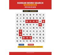 Korean Word Search Workbook: 50 Topics, 600 Words for Korean Language Learners · Pronunciation, English Definitions & Answer Keys Included - Volume 2: Intermediate