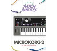 Korg MicroKORG 2 Blank Patch Sheets Notebook: Become a more organized songwriter with this Blank Patch Sheet notebook so you can spend more time creating and less time forgetting.