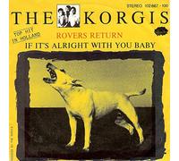 Korgis, The - Rovers Return / If It's Alright With You Baby - Rialto - 102 667, Rialto - 102 667 - 100
