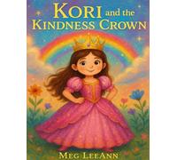 Kori and the Kindness Crown