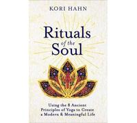 Kori Hahn Rituals of the Soul (Tascabile)