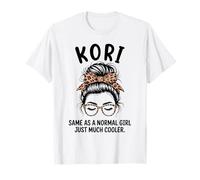 Kori uguale a Una Ragazza Normale Solo Un Nome di Ragazza Molto più Cool Maglietta