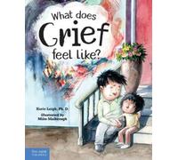 Korie Leigh What Does Grief Feel Like? (Copertina rigida)