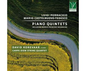 Korine Fujiwara Luigi Perrachio, Mario Castelnuovo-Tedesco: Piano Quintets