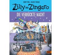 Korky Paul Herbert Günt Zilly und Zingaro. Die verrückt (Copertina rigida)