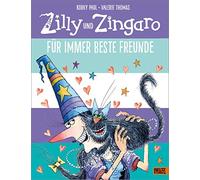 Korky Paul Valerie Thom Zilly und Zingaro. Für immer beste F (Copertina rigida)