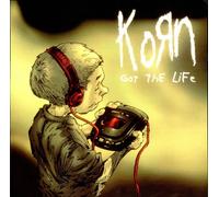 Korn - Got the Life