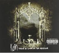 Korn - Take a Look in The Mirror