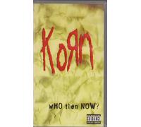 Korn – Who Then Now?