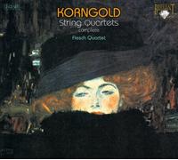 Erich Wolfgang Korngold - Complete String Quartets