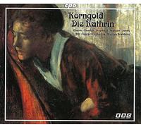 Korngold, E.W. - Die Kathrin (3 CD)
