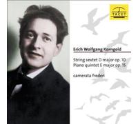 Korngold, E.W. - String Sextet/Piano Quintet