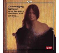 Korngold: String Quartets 1-3 / Piano Quintet Op 15 (2010-01-26)