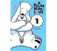 Koromo A Polar Bear in Love, Vol. 1 (Tascabile) POLAR BEAR IN LOVE GN