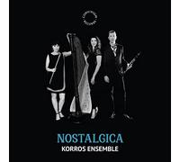 Korros Ensemble - Nostalgia