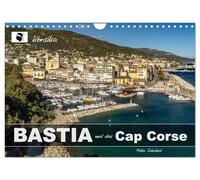 Korsika - Bastia und das Cap Corse (Wandkalender 2026 DIN A4 quer), CALVENDO Monatskalender: 12 Monate mit der faszinierenden Stadt Bastia und dem Norden Korsikas!