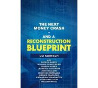Kortsch The Next Money Crash (Tascabile)