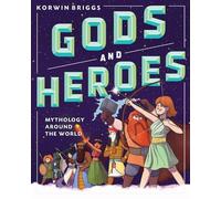 Korwin Briggs Gods and Heroes (Copertina rigida)