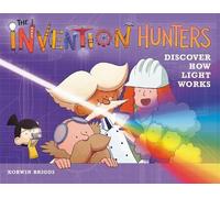 Korwin Briggs The Invention Hunters Discover How Light Works (Copertina rigida)