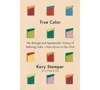 Kory Stamper True Color (Copertina rigida)
