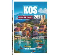KOS GUÍA DE VIAJE 2025: Desde templos antiguos hasta tabernas junto al mar: descubre Kos como un local"